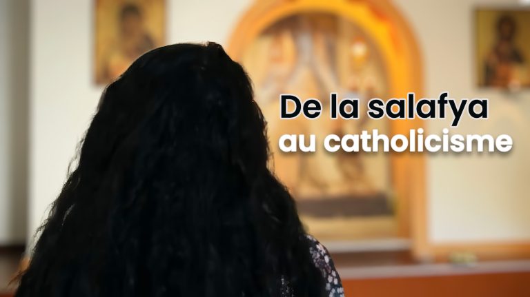 De la salafya au catholicisme